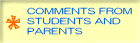 COMMENTS FROM STUDENTS AND PARENTS
